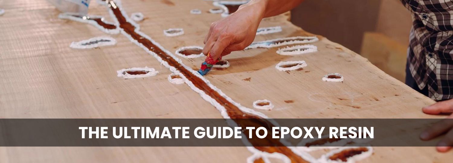 The Ultimate Guide To Epoxy Resin